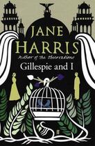 Couverture du livre « Gillespie and I » de Jane Harris aux éditions Faber Et Faber