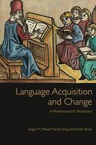 Couverture du livre « Language Acquisition and Change: A Morphosyntactic Perspective » de Rinke Esther aux éditions Edinburgh University Press