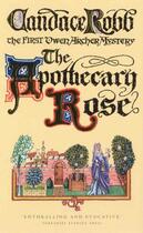 Couverture du livre « Apothecary Rose » de Candace Robb aux éditions Random House Digital