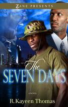 Couverture du livre « The Seven Days » de Thomas R Kayeen aux éditions Strebor Books