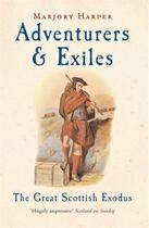 Couverture du livre « Adventurers And Exiles » de Marjory Harper aux éditions Profil Digital