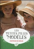 Couverture du livre « Les petites filles modèles » de Sophie De Segur aux éditions Le Livre De Poche Jeunesse