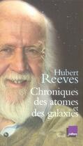 Couverture du livre « Chroniques des atomes et des galaxies » de Hubert Reeves aux éditions Seuil