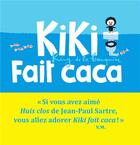 Couverture du livre « Kiki fait caca » de Vincent Malone et Jean-Louis Cornalba aux éditions Seuil Jeunesse