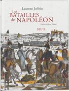 Couverture du livre « Les batailles de napoleon » de Laurent Joffrin aux éditions Seuil (reedition Numerique Fenixx)