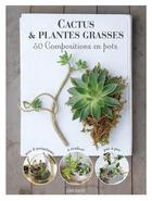 Couverture du livre « Cactus et plantes grasses » de  aux éditions Larousse