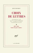 Couverture du livre « Choix de lettres : 1937-1945 » de Jean Paulhan aux éditions Gallimard