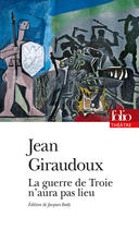 Couverture du livre « La guerre de Troie n'aura pas lieu » de Jean Giraudoux aux éditions Gallimard