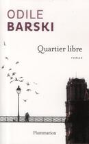 Couverture du livre « Quartier libre » de Odile Barski aux éditions Flammarion