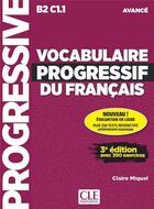 Couverture du livre « Vocabulaire progressif du francais avance + appli + cd 2ed » de Claire Miquel aux éditions Cle International