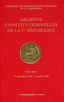 Couverture du livre « Les archives constitutionnelles de la Ve république t.2 » de  aux éditions Documentation Francaise