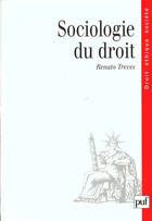 Couverture du livre « Sociologie du droit » de Treves R aux éditions Puf