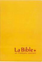 Couverture du livre « Bible en français courant avec deutérocanoniques » de  aux éditions Biblio Par Cerf