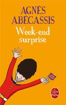 Couverture du livre « Week-end surprise » de Agnes Abecassis aux éditions Le Livre De Poche