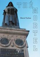 Couverture du livre « The mortel » de Tachau Marcel aux éditions Edilivre