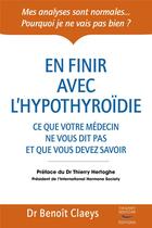 Couverture du livre « L'hypothyroïdie » de Benoit Claeys aux éditions Thierry Souccar