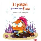 Couverture du livre « Le poisson qui n'aimait pas l'eau » de Severine De La Croix et Pauline Roland aux éditions Editions Splash Splash!