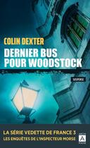 Couverture du livre « Dernier bus pour Woodstock » de Colin Dexter aux éditions Archipoche