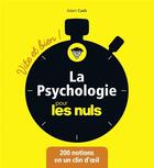 Couverture du livre « La psychologie pour les nuls » de Adam Cash aux éditions First