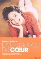 Couverture du livre « L'intelligence du coeur » de Isabelle Filliozat aux éditions Marabout