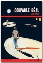 Couverture du livre « Coupable idéal » de Jean Molla aux éditions Rageot Editeur
