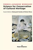 Couverture du livre « Science for conservation of cultural heritage : French-Japanese workshop » de Michel Menu aux éditions Hermann