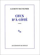 Couverture du livre « Ceux d'à côté » de Laurent Mauvignier aux éditions Minuit