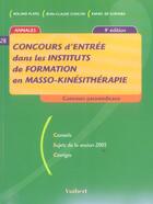 Couverture du livre « Concours entree dans les instituts de formation en masso-kinesitherapie (4e édition) » de Rafael De Guevara et Jean-Claude Coulon et Roland Platel aux éditions Vuibert