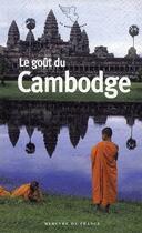 Couverture du livre « Le goût du Cambodge » de  aux éditions Mercure De France