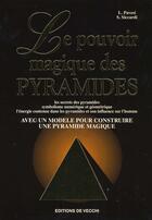 Couverture du livre « Le pouvoir magique des pyramides » de I Pavesi et S Siccardi aux éditions De Vecchi