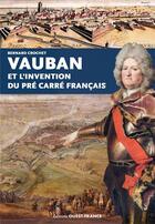 Couverture du livre « Vauban et l'invention du pré carré français » de Bernard Crochet aux éditions Ouest France