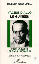 Couverture du livre « Yacine diallo le guineen » de Boubacar Diallo aux éditions L'harmattan
