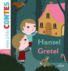 Couverture du livre « Hansel et Gretel » de N Choux aux éditions Milan