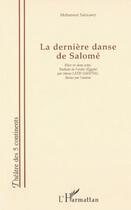 Couverture du livre « LA DERNIÈRE DANSE DE SALOMÉ » de Mohamed Salmawy aux éditions L'harmattan