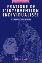 Couverture du livre « Pratique intervention individualisee » de  aux éditions De Boeck Superieur