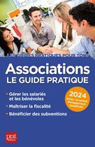 Couverture du livre « Associations : Le guide pratique (édition 2024) » de Paul Le Gall aux éditions Prat Editions