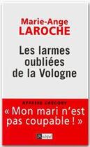 Couverture du livre « Les larmes oubliées de la Vologne » de Marie-Ange Laroche aux éditions Archipel