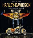Couverture du livre « Harley-Davidson ; 110 ans d'Histoire avec un grand H » de Albert Saladini aux éditions De Boree