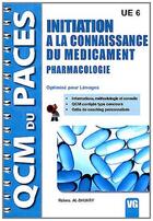 Couverture du livre « QCM du Paces ; initiation à la connaissance du médicament ; pharmacologie » de Rahma Al-Shukry aux éditions Vernazobres Grego