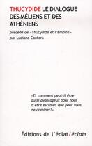 Couverture du livre « Dialogue des Méliens et des Athéniens » de Thucydide aux éditions Eclat