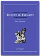 Couverture du livre « Jacques le fataliste, de Diderot ; à chacun son maître » de Anne Chamayou aux éditions Le Temps Editeur