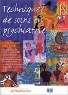 Couverture du livre « Techniques de soins en psychatrie » de Editions Lamarre aux éditions Lamarre