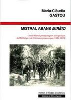 Couverture du livre « Mistral avans mirèio » de Marie-Claude Gastou aux éditions Ieo Edicions
