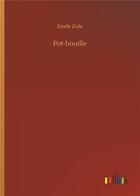 Couverture du livre « Pot-bouille » de Émile Zola aux éditions Timokrates