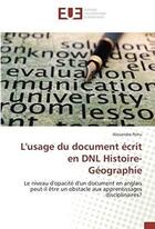 Couverture du livre « L'usage du document ecrit en dnl histoire-geographie - niveau d'opacite d'un document en anglais peu » de Pohu Alexandra aux éditions Editions Universitaires Europeennes