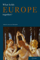 Couverture du livre « What Holds Europe Together? » de Krzysztof Michalski aux éditions Epagine