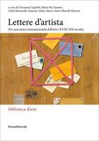 Couverture du livre « Lettere d'artista : per una storia transnazionale dell'arte (XVIII-XIX secolo) » de  aux éditions Silvana