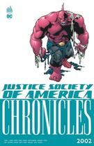 Couverture du livre « J.S.A. chronicles Tome 4 : 2002 » de Steve Sadowski et Geoff Johns et Peter Snejbjerg aux éditions Urban Comics