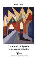 Couverture du livre « Le minuit de Spolète ; la mezzanotte di spoleto » de Paolo Valesio aux éditions Orizons