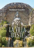 Couverture du livre « La villa d'este » de Emmanuel Cruvelier aux éditions Sydney Laurent